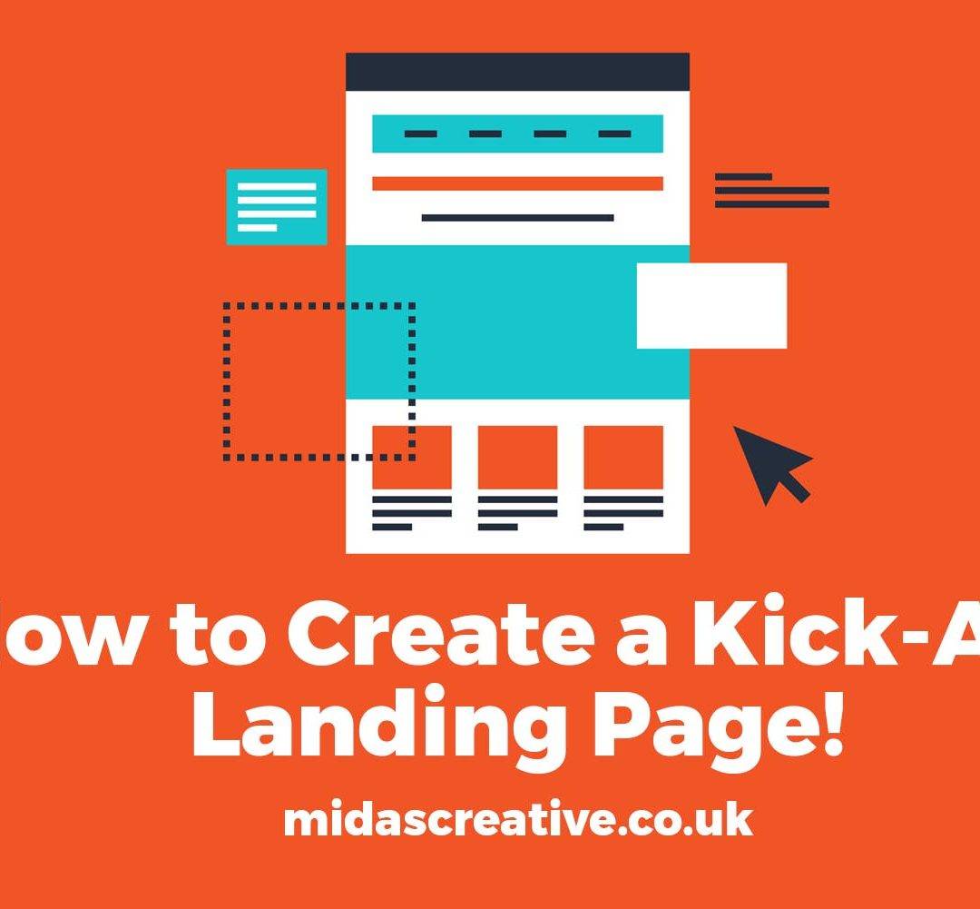 How to Create a Kick-Ass Landing Page!