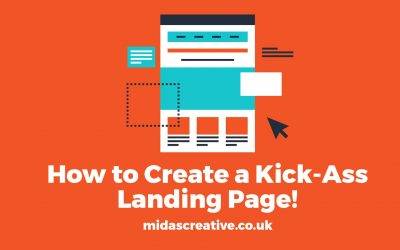 How to Create a Kick-Ass Landing Page!